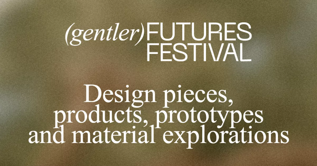 Open call for projects: Exhibition (2026) - Gentler Futures Festival